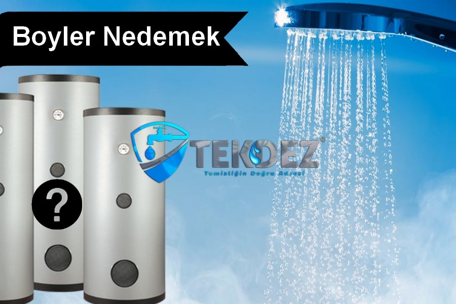 Boyler Ne Demek?