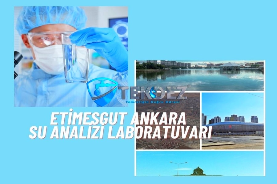 Etimesgut Ankara Su Analizi Laboratuvarı Hizmeti