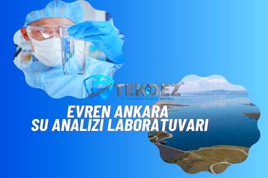 Evren Ankara Su Analizi Laboratuvarı Hizmeti