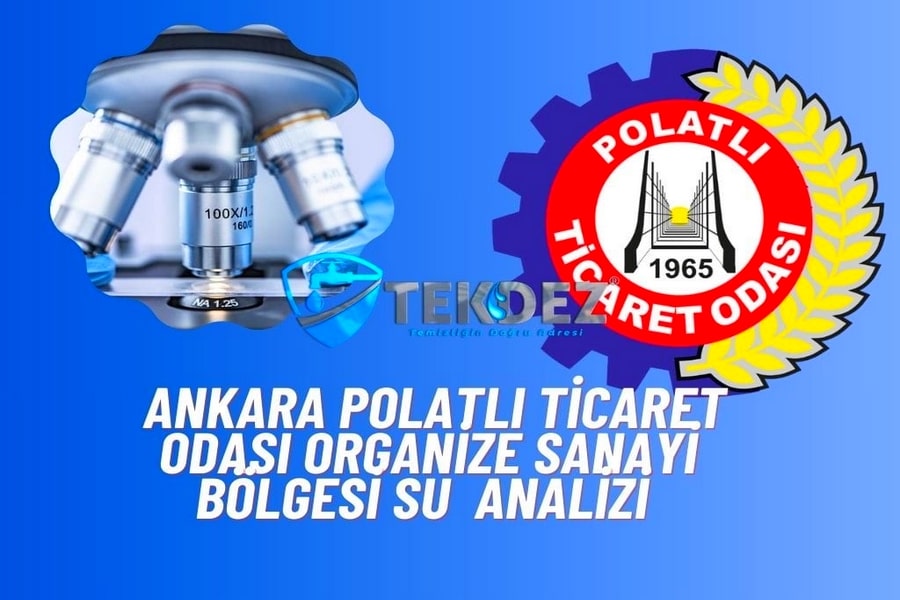 Polatlı Ankara Ticaret Odası Organize Sanayi Bölgesi Su Analizi