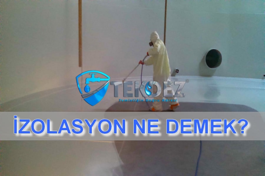 İzolasyon Ne Demek?