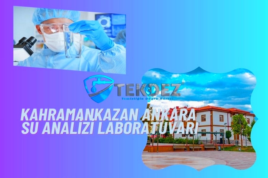 Kahramankazan, Ankara’da Su Analizi Laboratuvarı Hizmeti