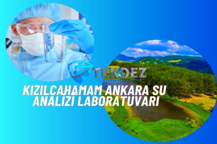 Kızılcahamam Ankara Su Analizi Laboratuvarı