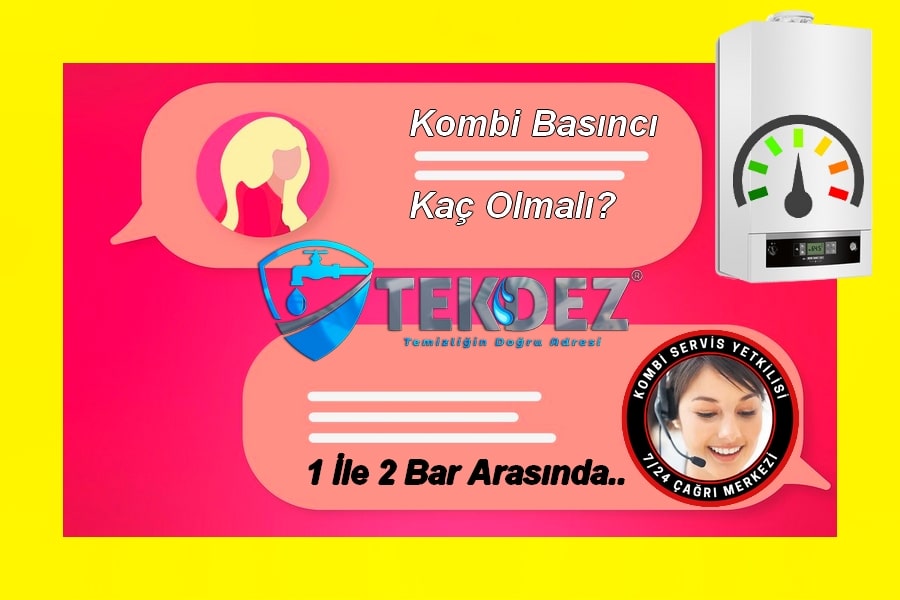Kombi Basıncı Kaç Olmalı?