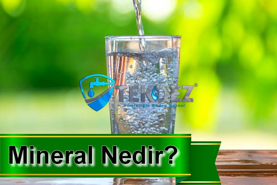 Mineral Nedir? 