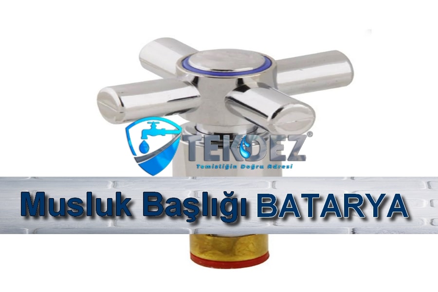 Musluk Başlığı Batarya