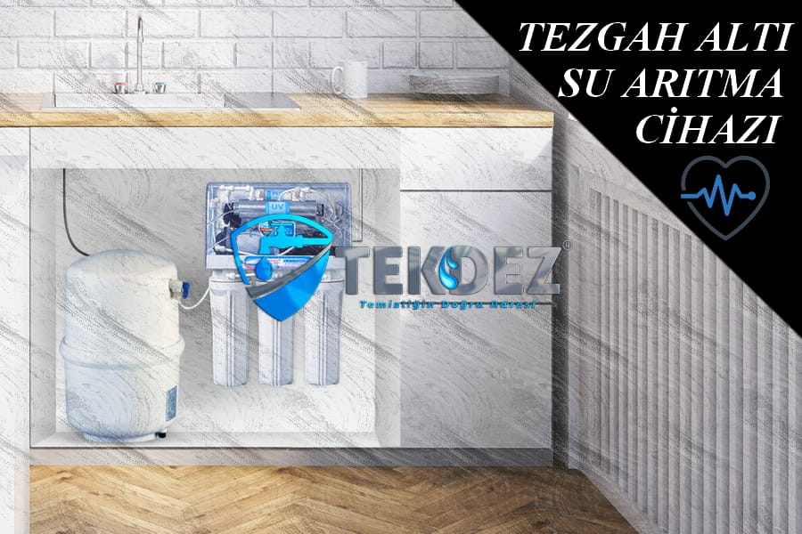 Tezgah Altı Su Arıtma Cihazı: Evlerde Temiz Su Kaynağı
